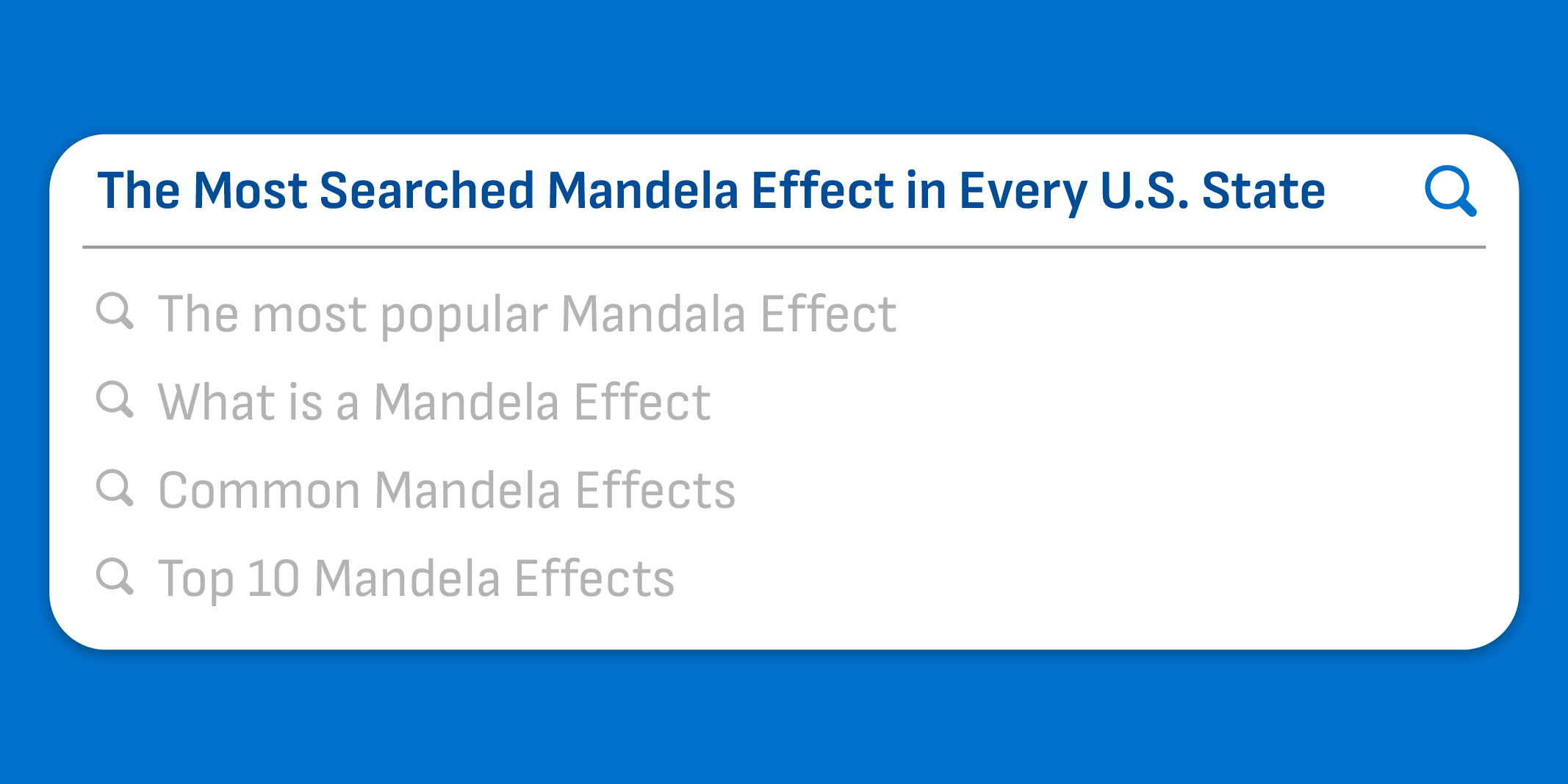 The Most Searched Mandela Effect in Every U.S. State