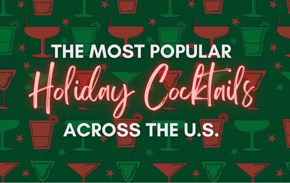 The Most Popular Holiday Cocktail in Every State 