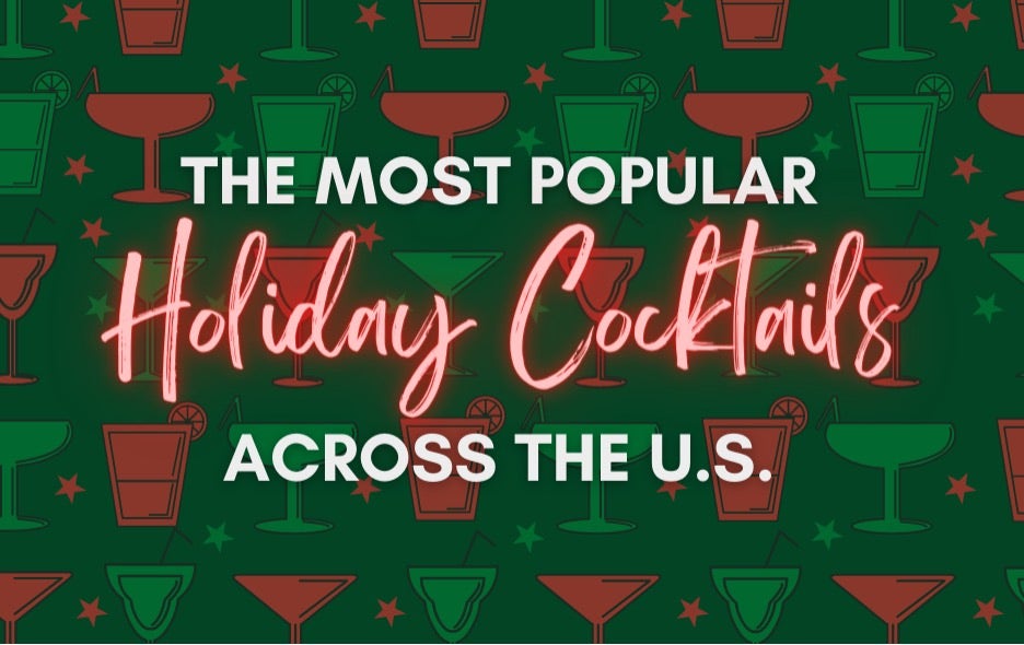 The Most Popular Holiday Cocktail in Every State